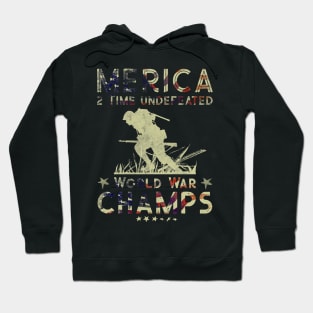 Merica 2 Time Undefeated World War Champs Hoodie